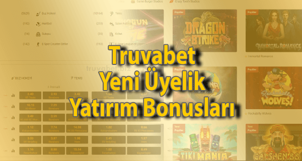 Truvabet Yeni Üyelik Bonusları