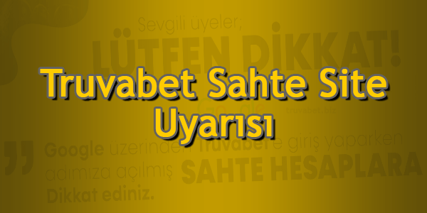 Truvabet Uyarı